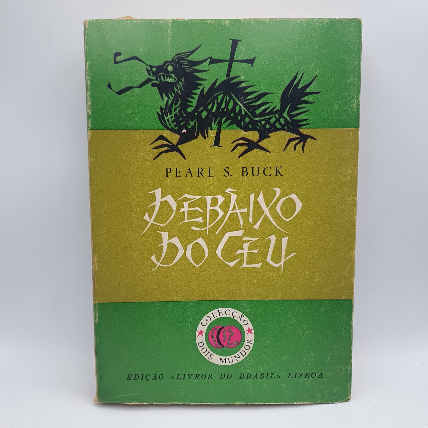 Pearl S. Buck - Debaixo Do Ceu