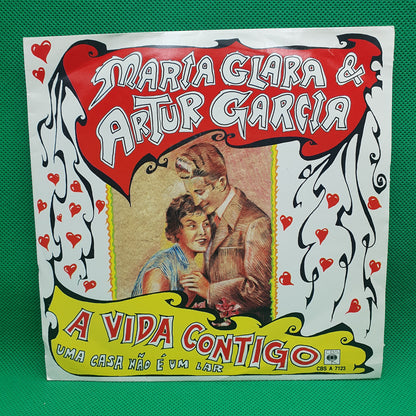 Maria Clara & Artur Garcia – A Vida Contigo