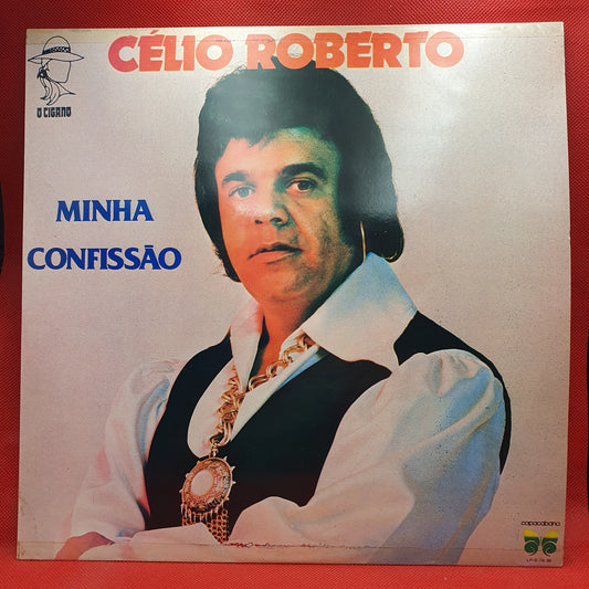 Célio Roberto – Minha Confissão