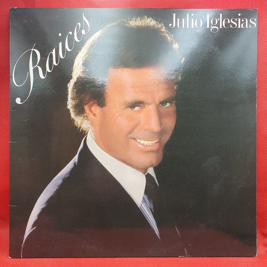 Julio Iglesias – Raices