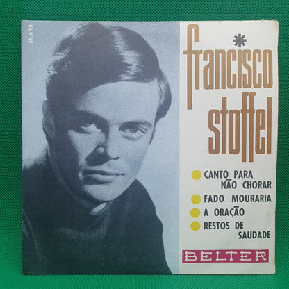 Francisco Stoffel – Canto Para Não Chorar