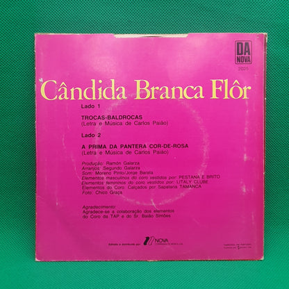 Cândida Branca Flôr – Trocas-Baldrocas