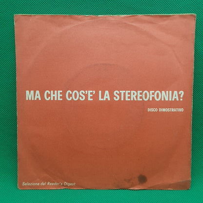 Ma Che Cos'È La Stereofonia? - Disco Dimostrativo