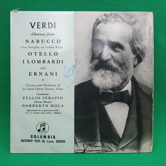 Verdi, Tullio Serafin e  Norberto Mola – Choruses From Nabucco Otello I Lombardi And Ernani