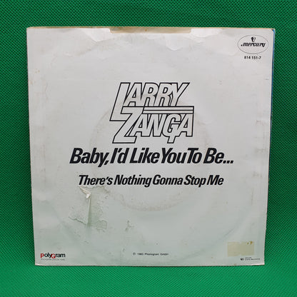Larry Zanga – Baby, I'd Like You To Be...