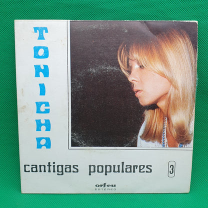 Tonicha – Cantigas Populares 3