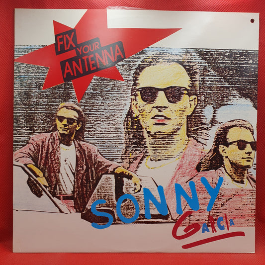 Sonny Garcia ‎– Fix Your Antenna
