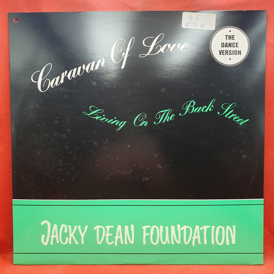 Jacky Dean Foundation – Caravan Of Love / Living On The Back Street