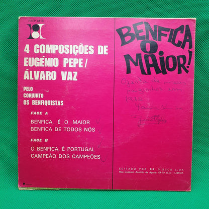 Conjunto Os Benfiquistas – Benfica O Maior!