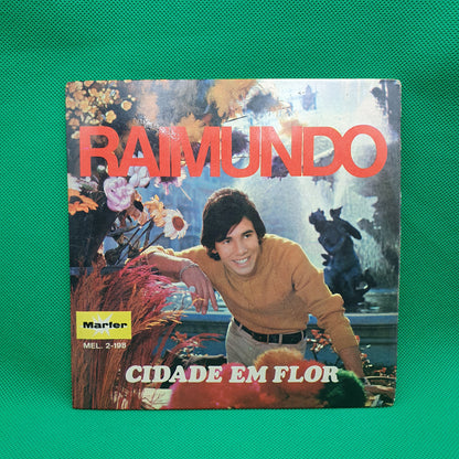 Raimundo – Cidade Em Flor