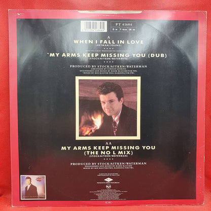 Rick Astley ‎– When I Fall In Love / My Arms Keep Missing You