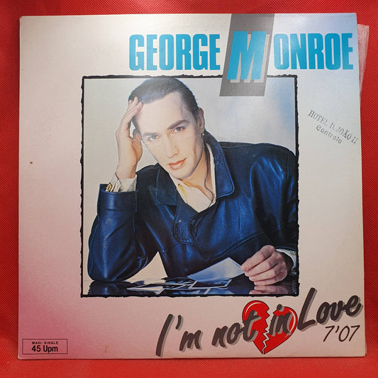 George Monroe ‎– I'm Not In Love