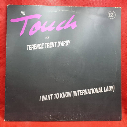The Touch with Terence Trent D'Arby ‎– I Want To Know (International Lady)