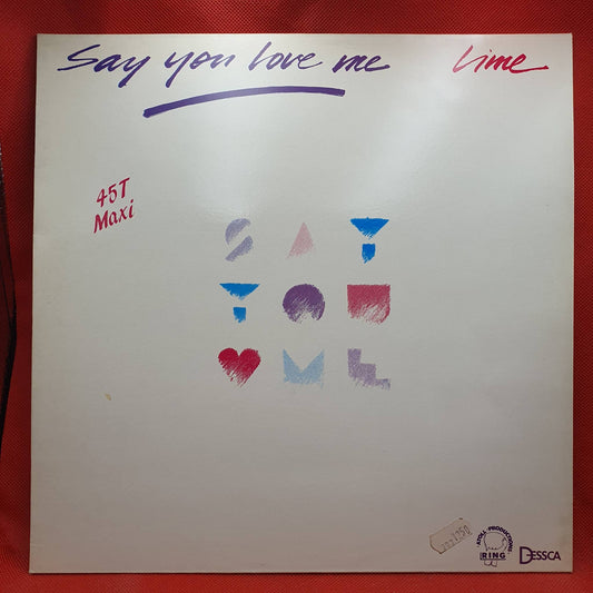 Lime – Say You Love Me