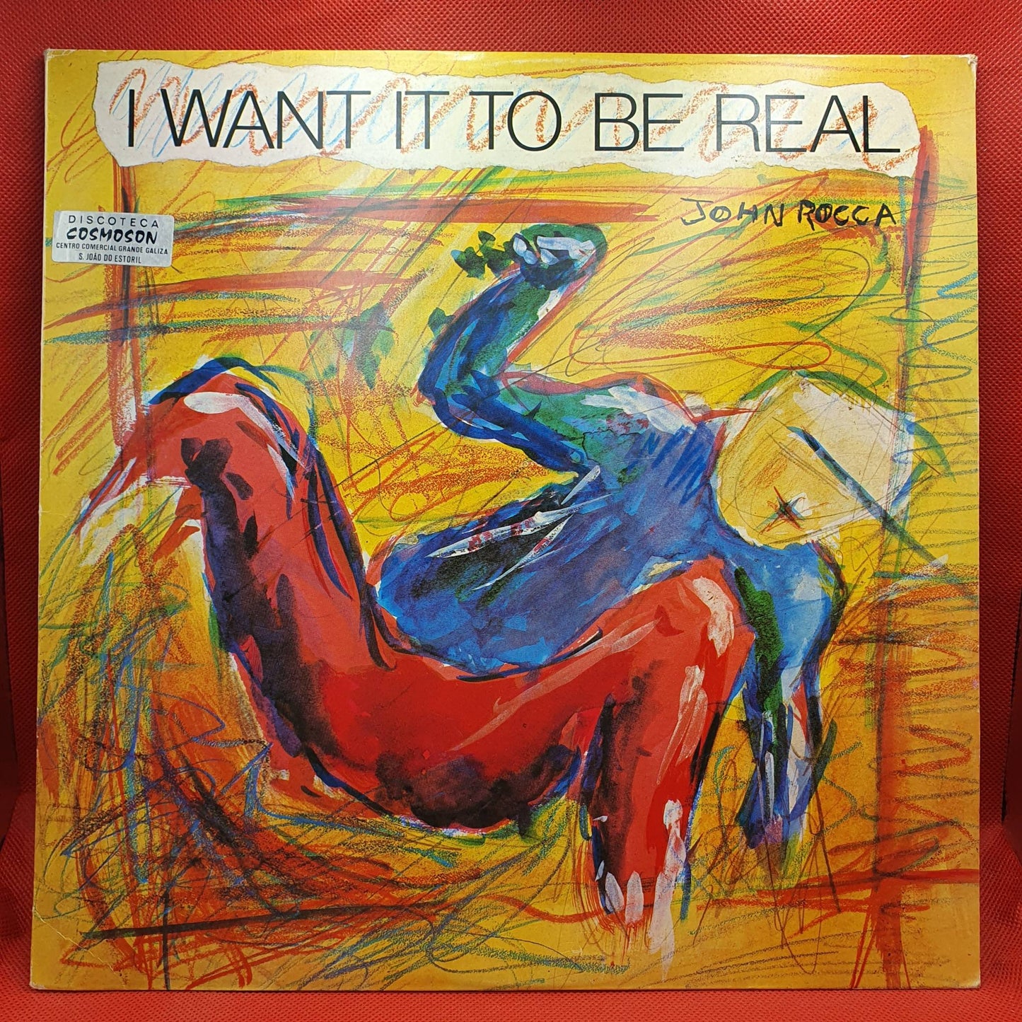 John Rocca ‎– I Want It To Be Real