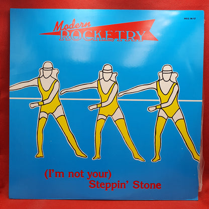 Modern Rocketry – (I'm Not Your) Steppin' Stone