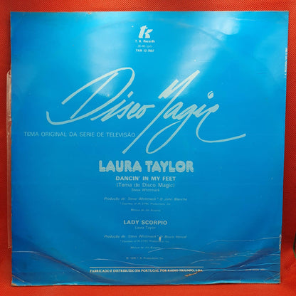 Laura Taylor ‎– Dancin' In My Feet (Theme From Disco Magic) / Lady Scorpio