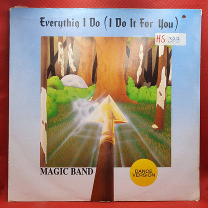 Magic Band ‎– Everything I Do (I Do It For You) (Dance Version)