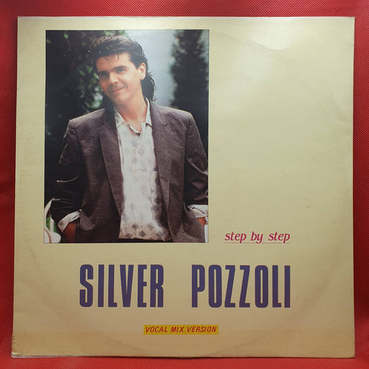 Silver Pozzoli – Step By Step (Vocal Mix Version)