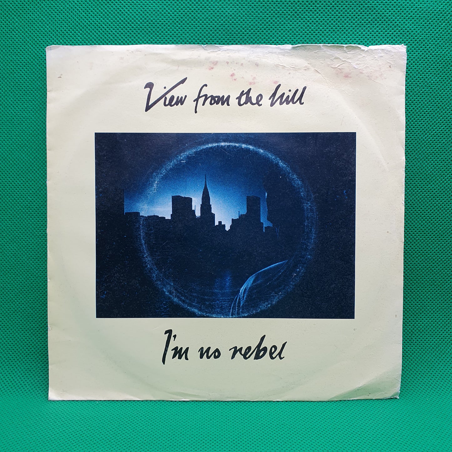 View From The Hill – I'm No Rebel