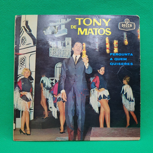 Tony De Matos – Pergunta A Quem Quiseres