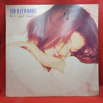 Sid Haywoode ‎– He's Got Magic