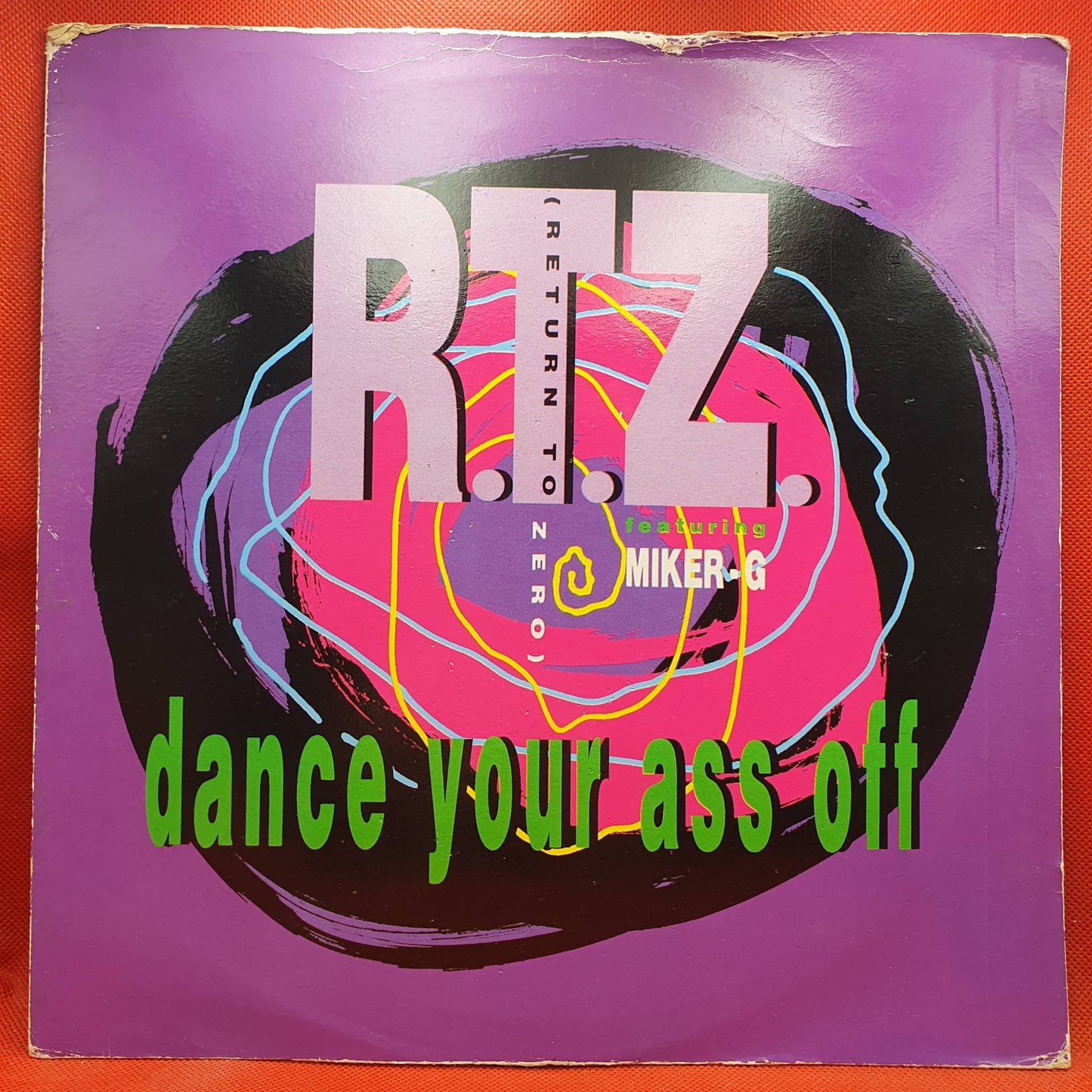 R.T.Z. Featuring MC Miker G ‎– Dance Your Ass Off