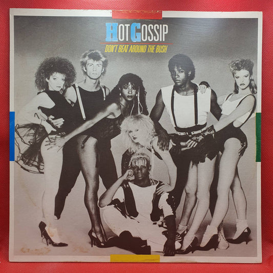 Hot Gossip ‎– Don't Beat Around The Bush