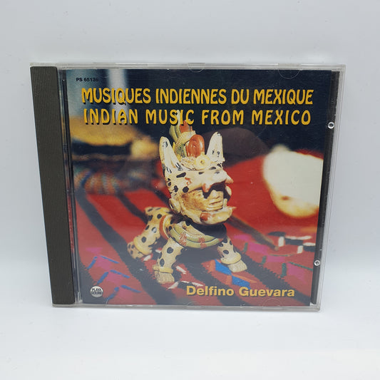 Delfino Guevara – Musiques Indiennes Du Mexique - Indian Music From Mexico