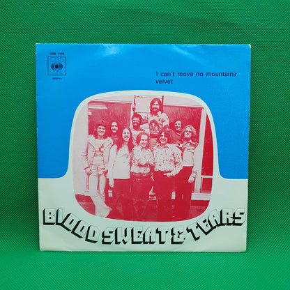 Blood, Sweat & Tears – I Can't Move No Mountains / Velvet