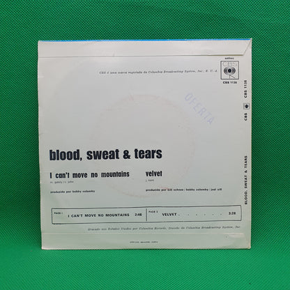 Blood, Sweat & Tears – I Can't Move No Mountains / Velvet