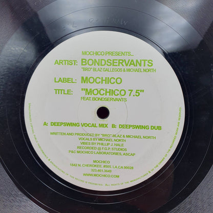 Bondservants ‎– Mochico 7.5