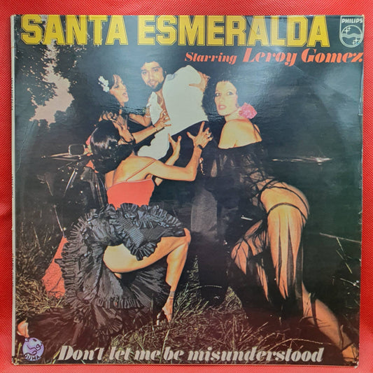Santa Esmeralda Starring Leroy Gomez ‎– Don't Let Me Be Misunderstood