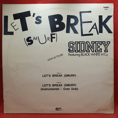 Sidney featuring Black White N' Co ‎– Let's Break