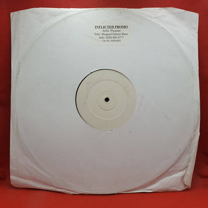 Pleasure ‎– Shogun / Chinese Burn