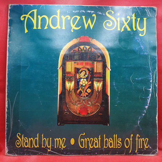 Andrew Sixty ‎– Stand By Me / Great Balls Of Fire