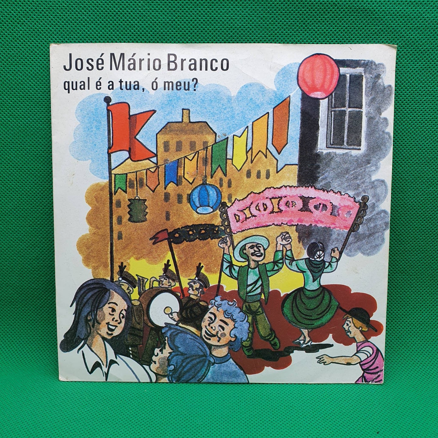 José Mário Branco – Qual É A Tua, Ó Meu?