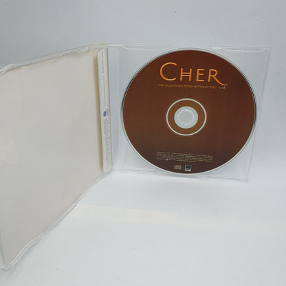 Cher – The Music's No Good Without You