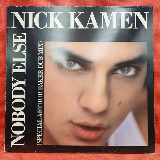 Nick Kamen ‎– Nobody Else (Special Arthur Baker Dub Mix)