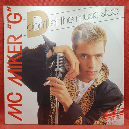 MC Miker "G"* ‎– Don't Let The Music Stop