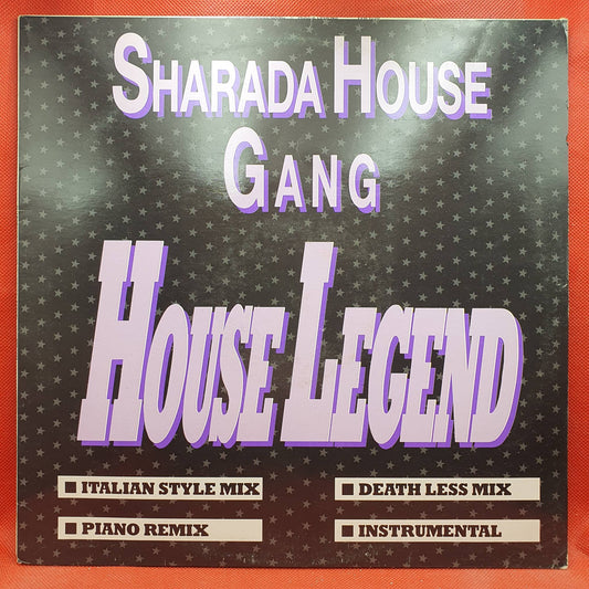 Sharada House Gang ‎– House Legend