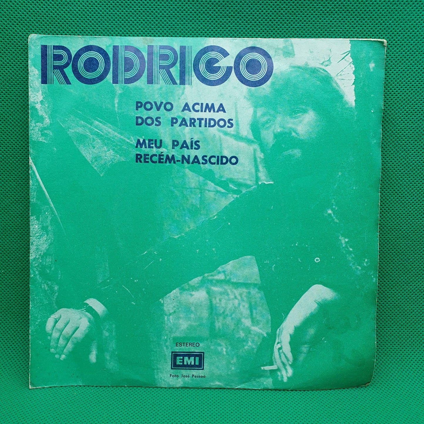 Rodrigo – Povo Acima Dos Partidos / Meu Pais Recém-Nascido