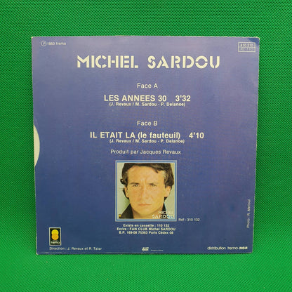 Michel Sardou – Les Années 30 / Il Etait Là (Le Fauteuil)
