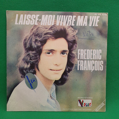 Frederic François – Laisse-Moi Vivre Ma Vie
