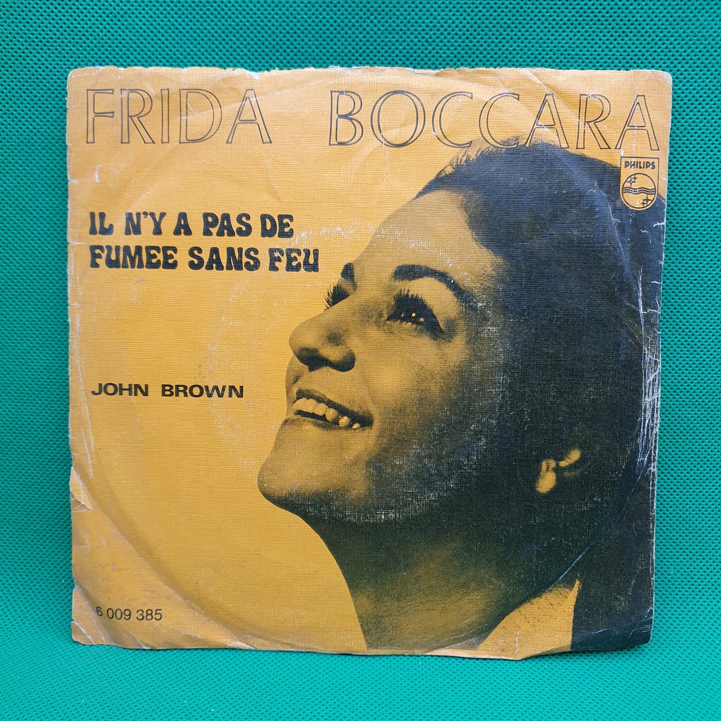 Frida Boccara – Il N'y A Pas De Fumée Sans Feu