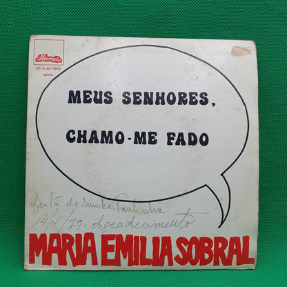 Maria Emilia Sobral – Meus Senhores, Chamo-Me Fado