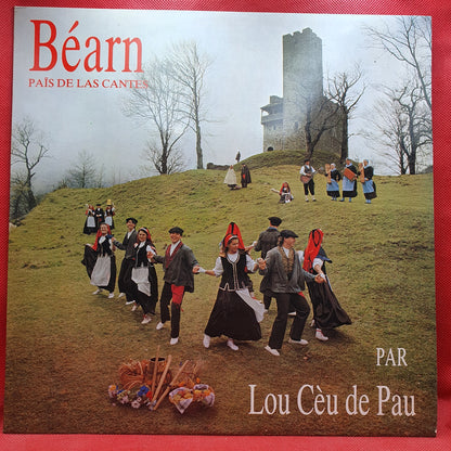 Chorale Lou Cèu de Pau ‎– Béarn Païs De Las Cantes