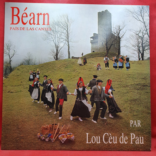 Chorale Lou Cèu de Pau ‎– Béarn Païs De Las Cantes