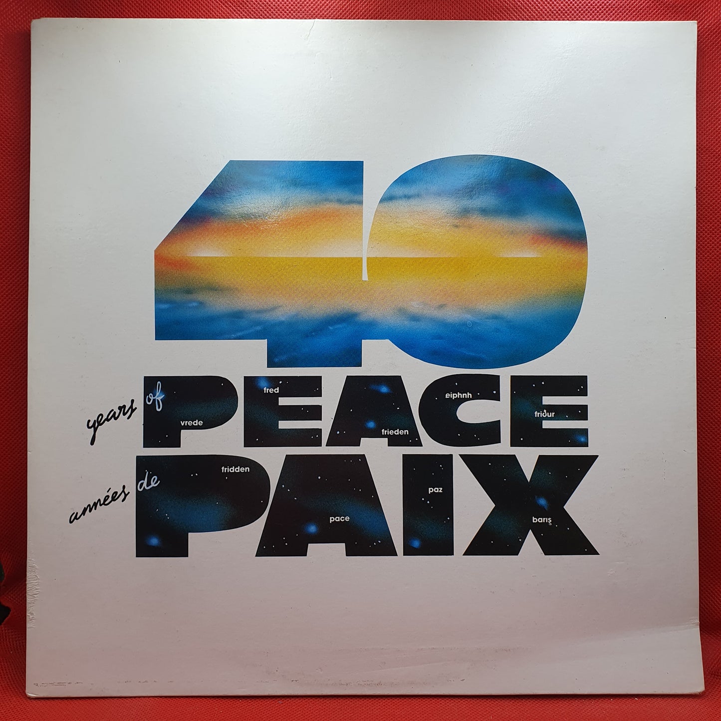 Various ‎– 40 Years Of Peace = 40 Années De Paix