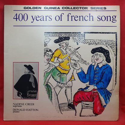 Nadine Credi, Donald Hatton ‎– 400 Years Of French Song